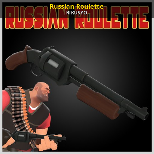 Russian Roulette Team Fortress 2 Mods - russian roulette roblox id code