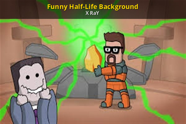 Funny Half-Life Background [Half-Life] [Mods]
