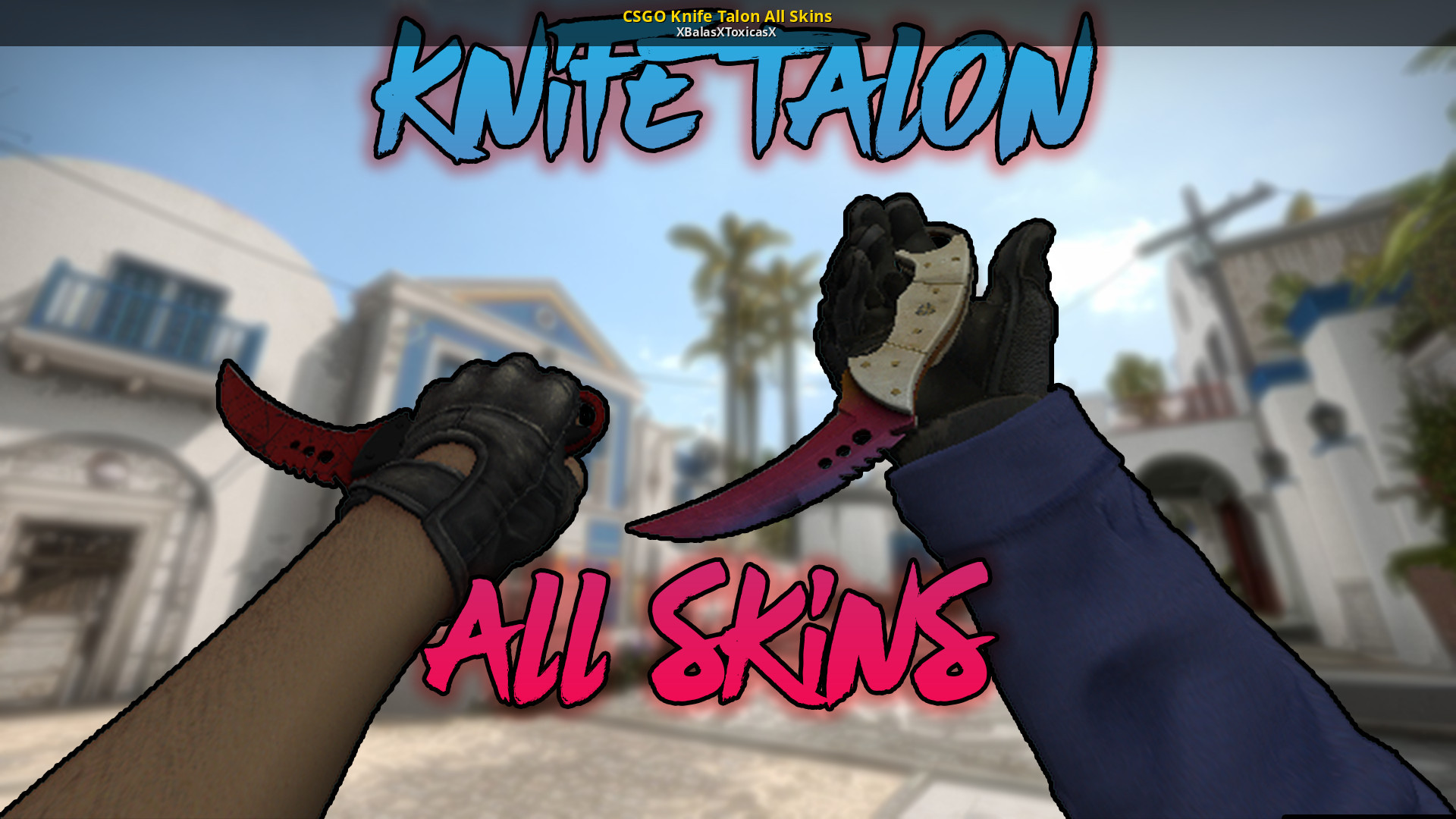 CSGO Knife Talon All Skins [Counter-Strike ] [Mods]
