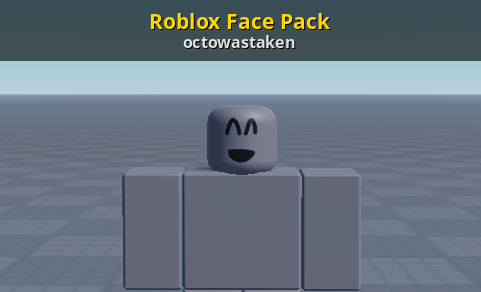 found out the r63 face pack is pretty useful for making buildings and stuff