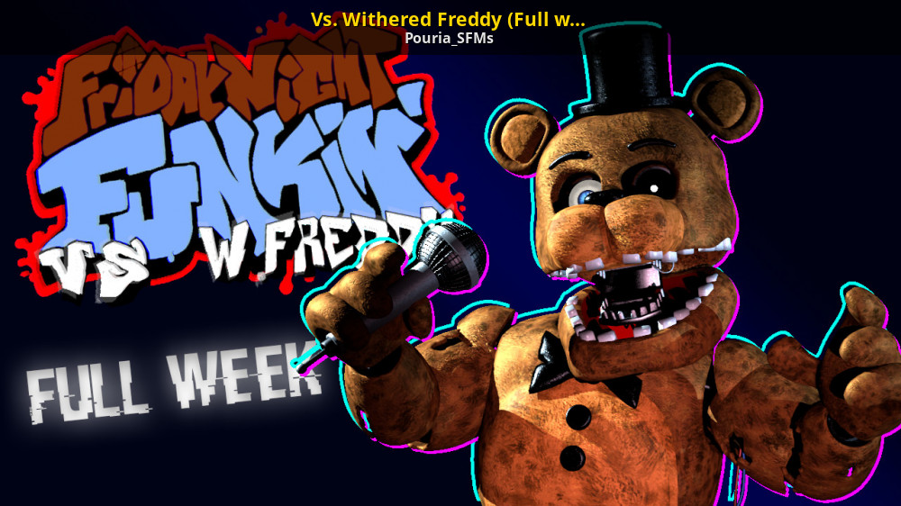 Friday Night Funkin' VS Withered Freddy FULL WEEK + Cutscenes (Five Nights  at Freddy's) (FNF Mod) 