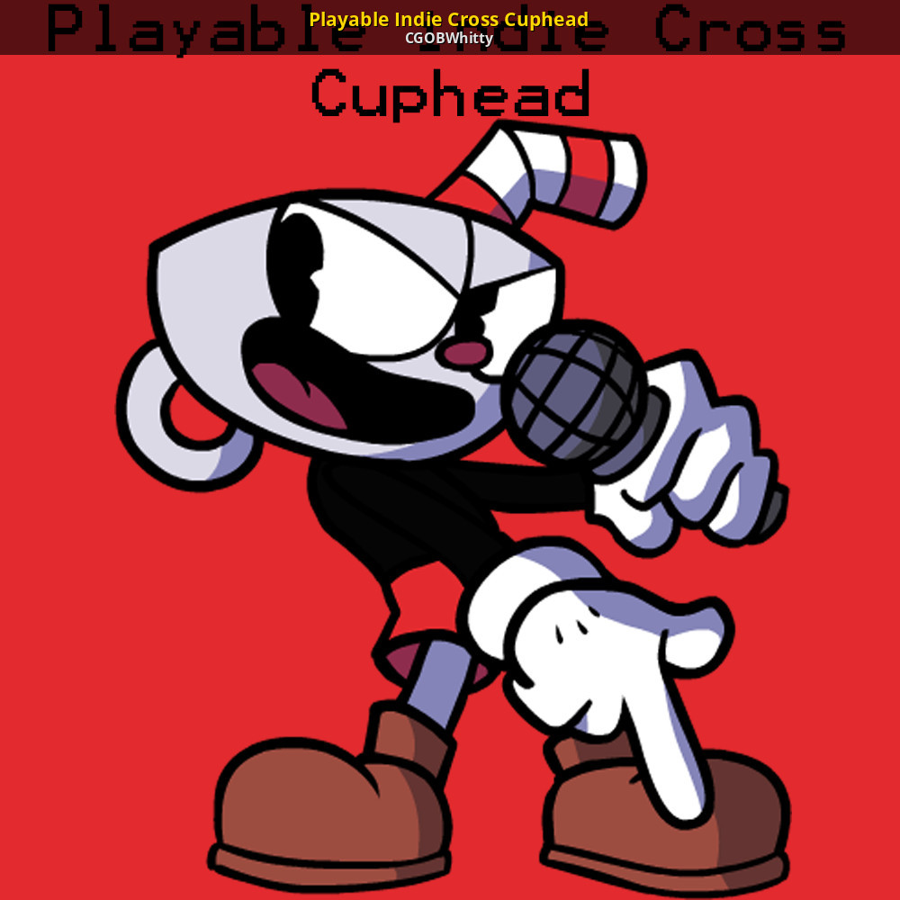 Playable Indie Cross Cuphead [Friday Night Funkin'] [Mods]