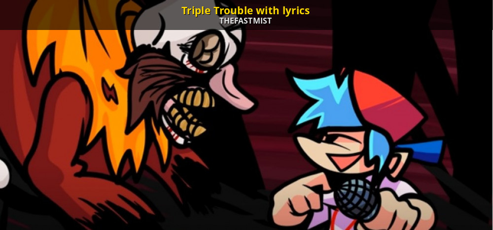 FNF Triple Trouble with Lyrics - Play FNF Triple Trouble with Lyrics Online  on KBHGames