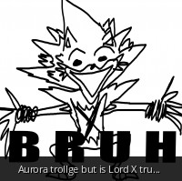 Aurora trollge but is Lord X internal form xdxdxd [Friday Night