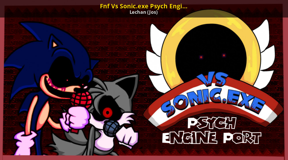 Vs Sonic.exe Psych Engine Port [Friday Night Funkin'] [Mods]