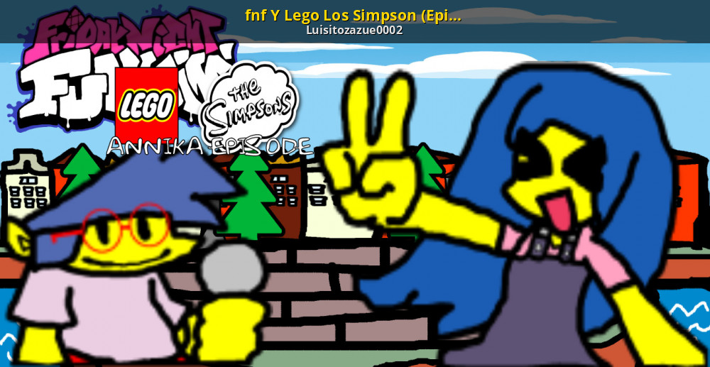 Difuminar que te diviertas Derecho fnf Y Lego Los Simpson (Episodio annika) [Friday Night Funkin'] [Mods]