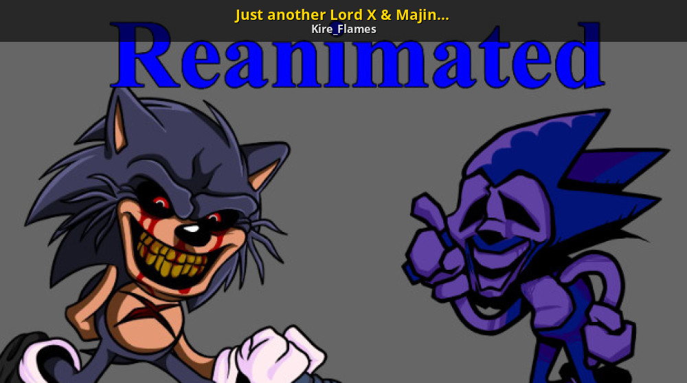 Just another Lord X & Majin Sonic Reanimation [Friday Night Funkin