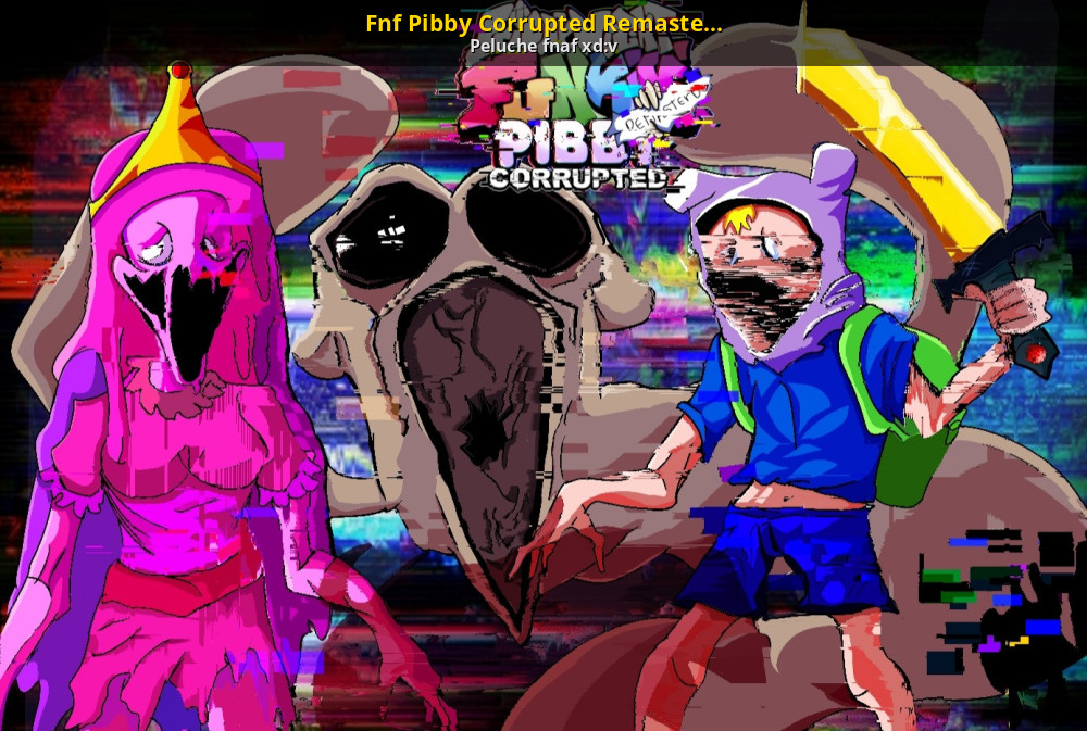 Fnf Pibby Corrupted Remasterd [Friday Night Funkin'] [Mods]