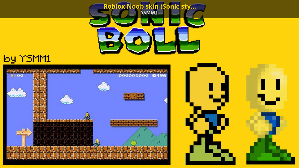 Roblox Noob skin (Sonic style) - Sonic Boll SMB1 [Super Mario