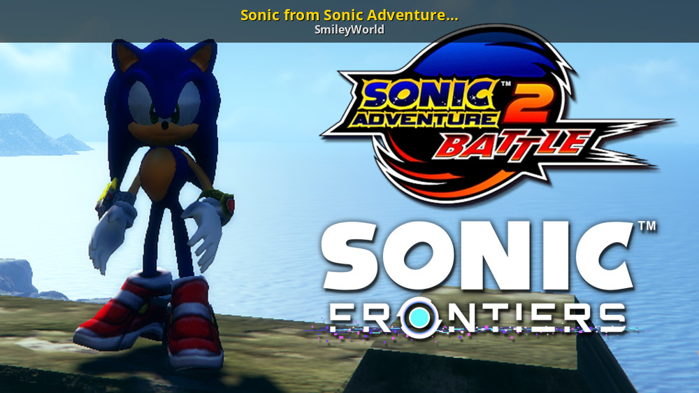 Sonic from Sonic Adventure 2: Battle [Sonic Frontiers] [Mods]