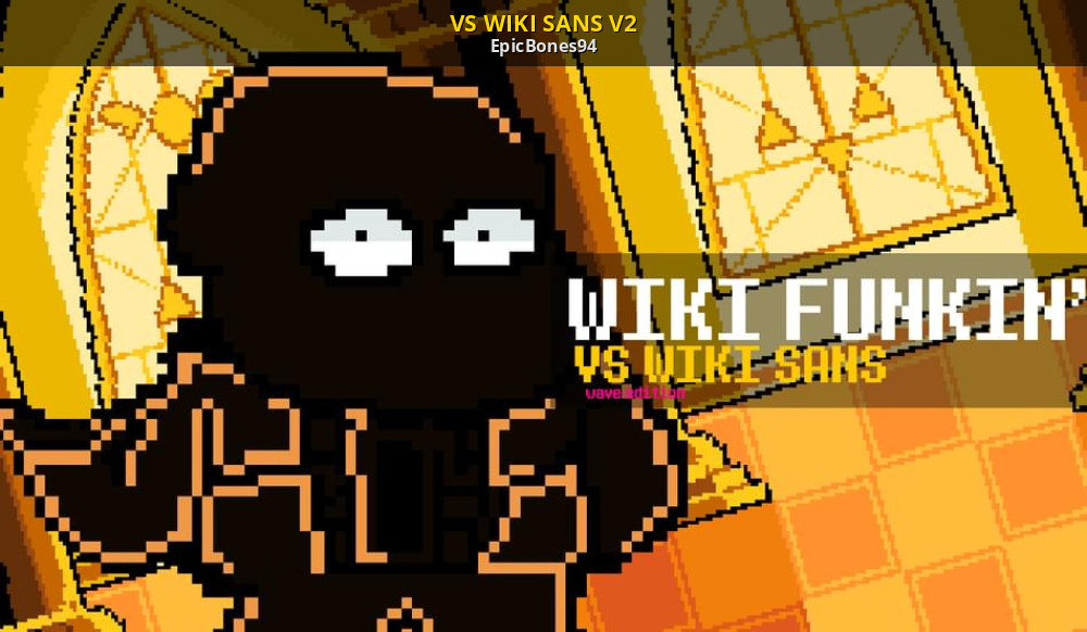 VS WIKI SANS V2 [Friday Night Funkin'] [Mods]