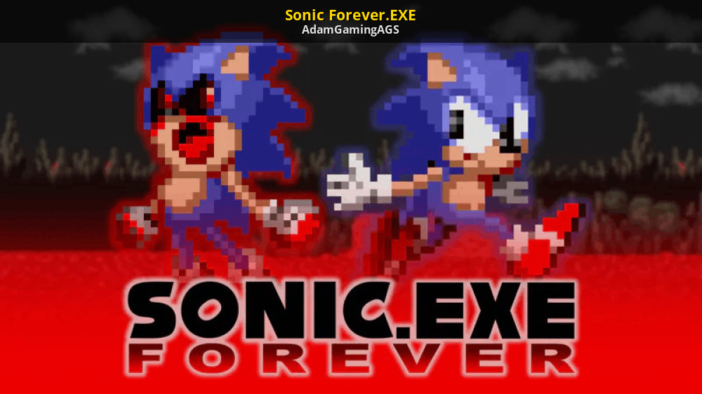 Sonic Forever.EXE [Sonic the Hedgehog Forever] [Mods]