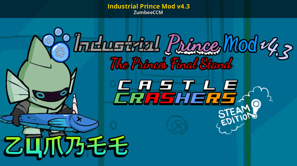 Industrial Prince Mod v4.2 [Castle Crashers (Remastered)] [Mods]
