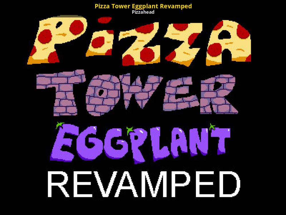Pizza Tower Eggplant Revamped [Pizza Tower] [Mods]