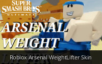 Roblox Arsenal WeightLifter Skin [Super Smash Bros. Ultimate] [Mods]