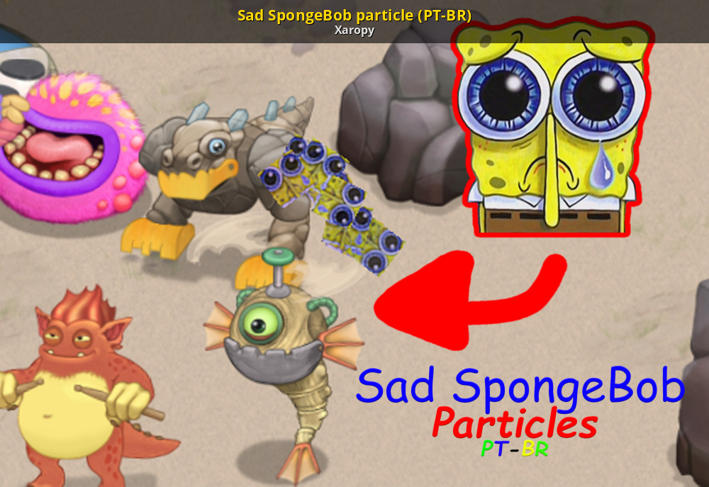 Sad SpongeBob particle (PT-BR) [My Singing Monsters] [Mods]