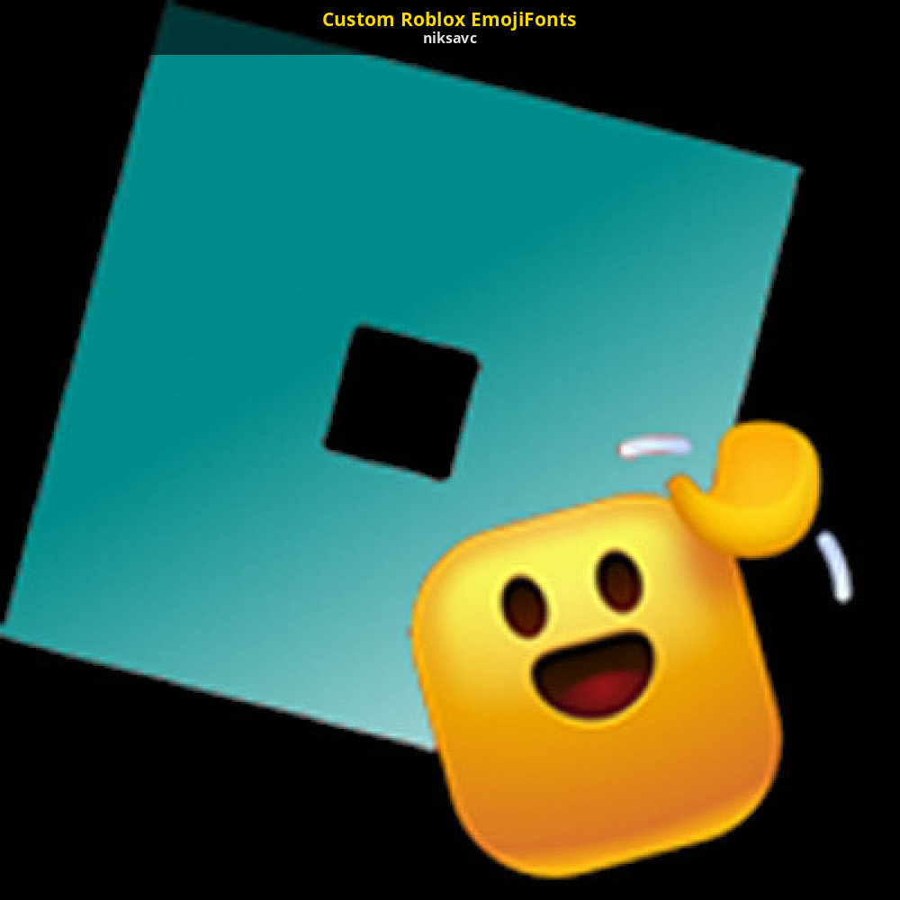 Custom Roblox EmojiFonts [Roblox] [Mods]