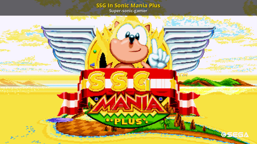 SSG In Sonic Mania Plus [Sonic Mania] [Mods]