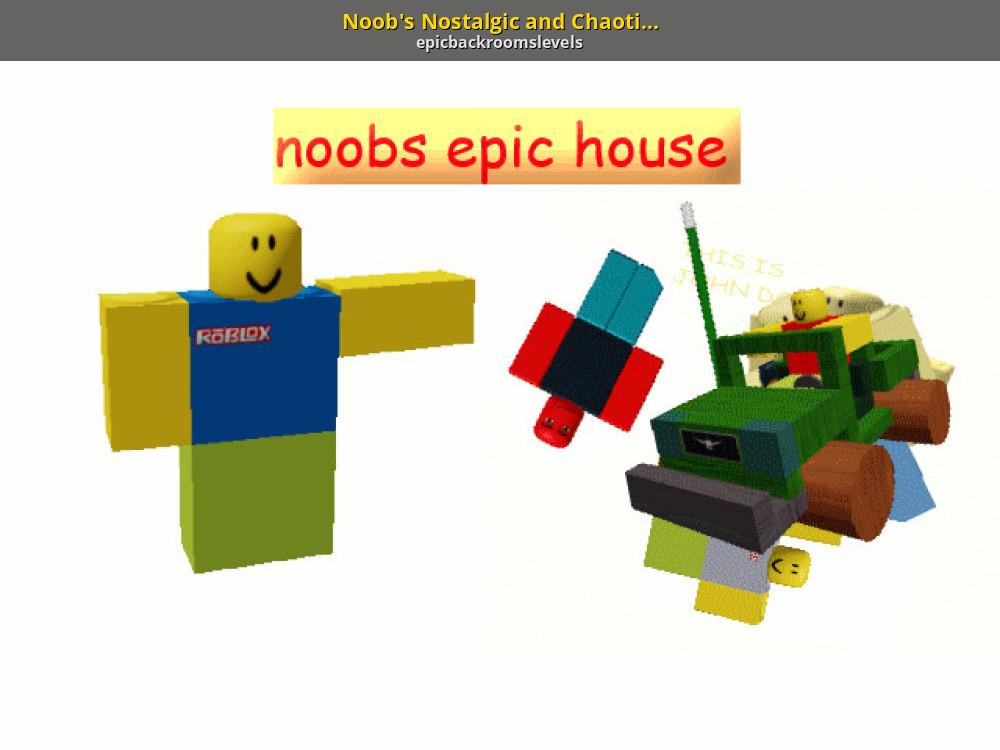 Noob's Nostalgic and Chaotic House! [Baldi's Basics] [Mods]