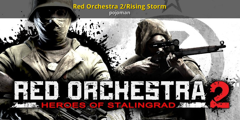 et eller andet sted klar patient Red Orchestra 2/Rising Storm [Reviews]
