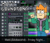 Collections : Matt (Eddsworld) - Friday Night Funkin' Soundfont [Friday  Night Funkin'] [Modding Tools]