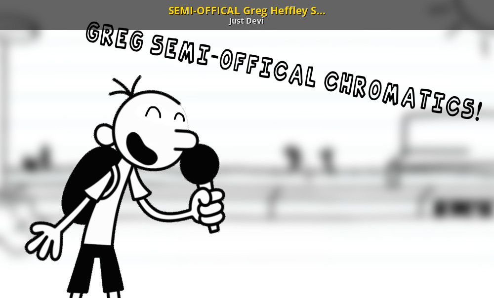 SEMI-OFFICAL Greg Heffley Soundfont and Chromatics [Friday Night