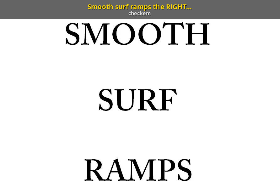 Smooth Surf Ramps The Right Way Source Engine Tutorials - csgo surfing roblox
