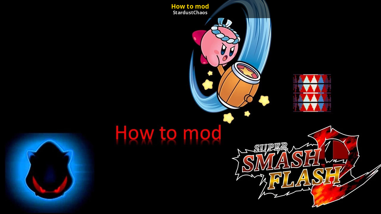 How to mod [Super Smash Flash 2] [Tutorials]