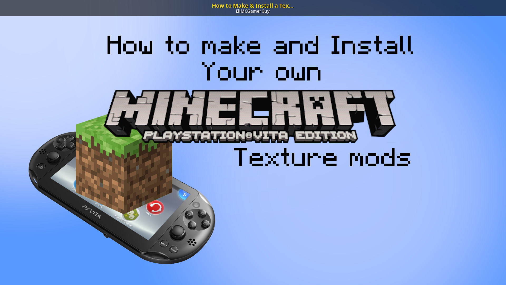 How To Make Install A Texture Mod Minecraft Ps Vita Edition Tutorials