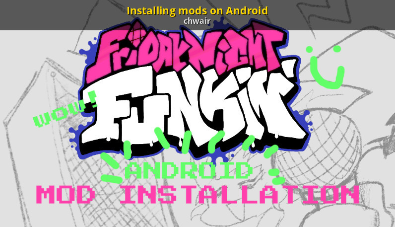 Installing mods on Android [Friday Night Funkin'] [Tutorials]