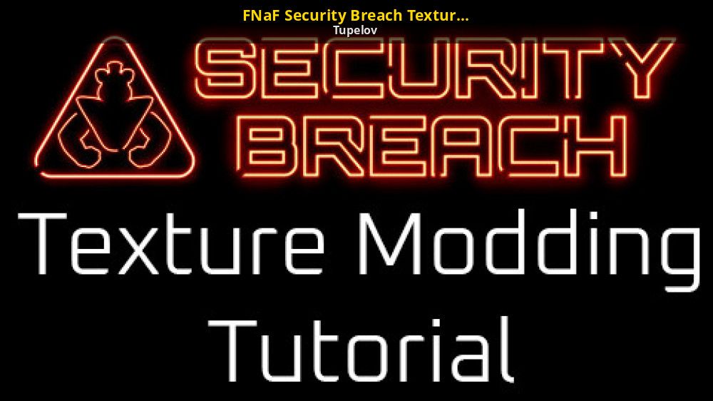 FNAF: Security Breach - Beginner's Tips And Tricks