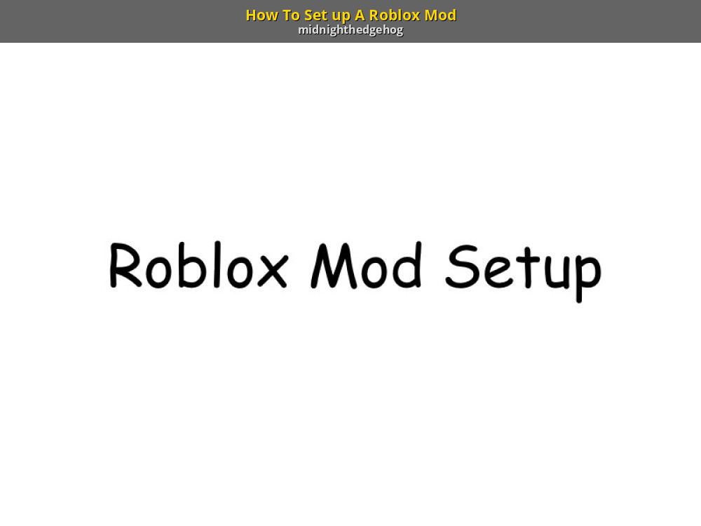 Mod - Roblox