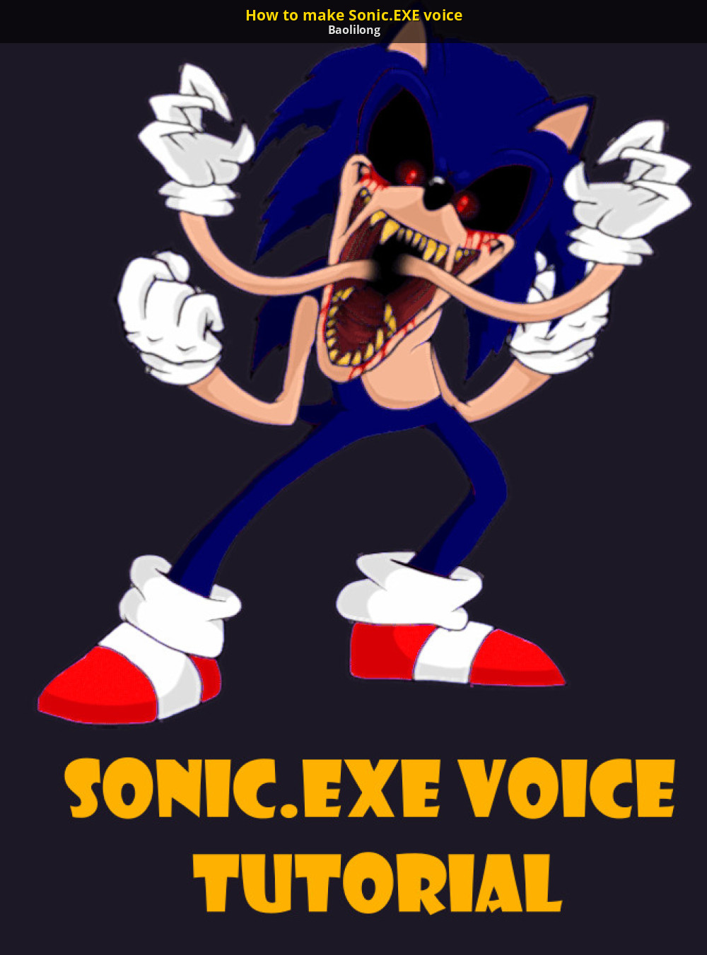 How to make Sonic.EXE voice [Friday Night Funkin'] [Tutorials]