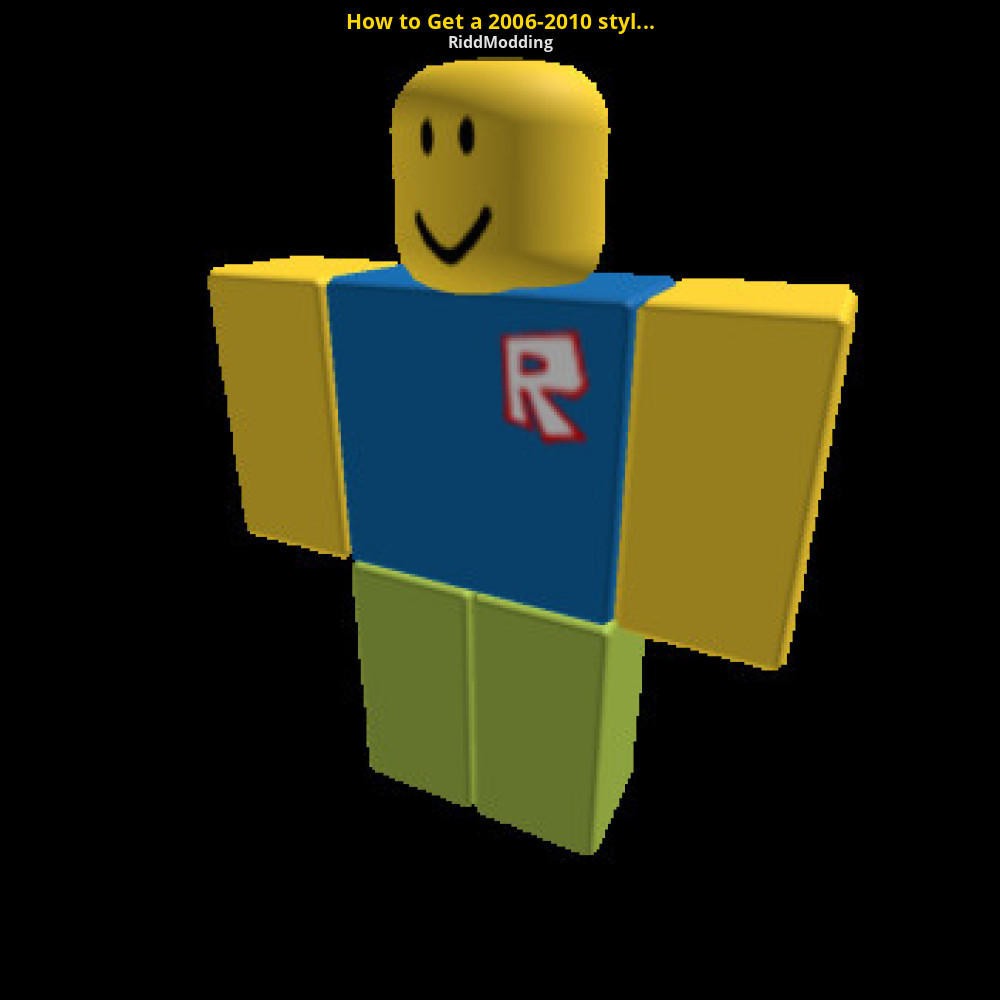 How to Get a 2006-2010 styled ROBLOXian [Roblox] [Tutorials]
