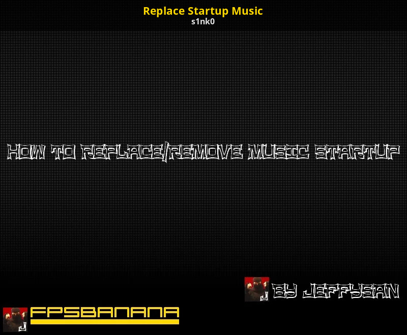 Replace Startup Music Counter Strike Condition Zero Tutorials