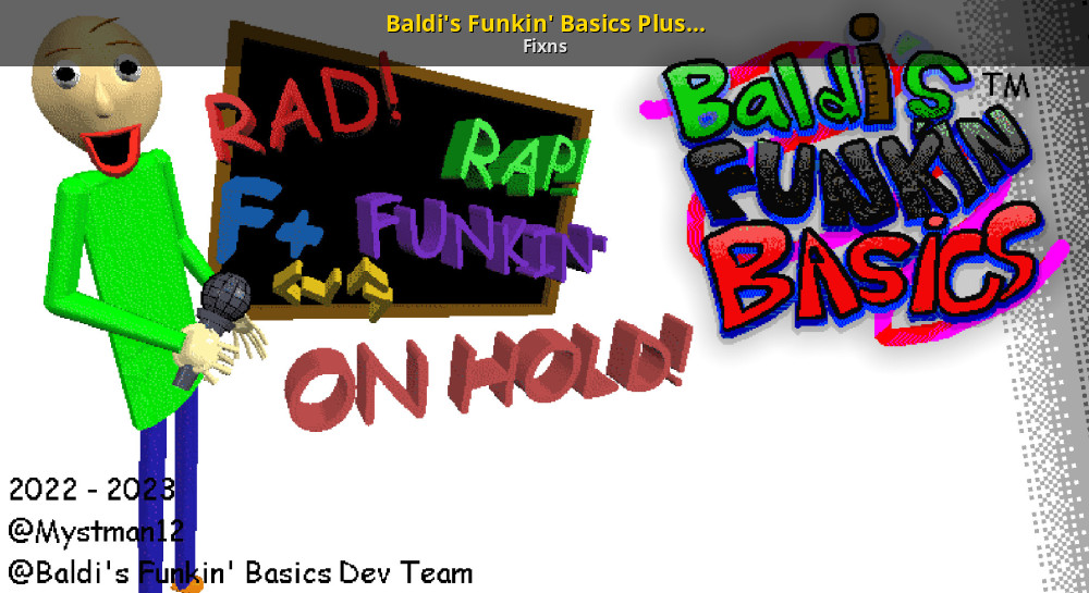 Baldi's Funkin' Basics Plus [WIP] [Friday Night Funkin'] [Works In Progress]